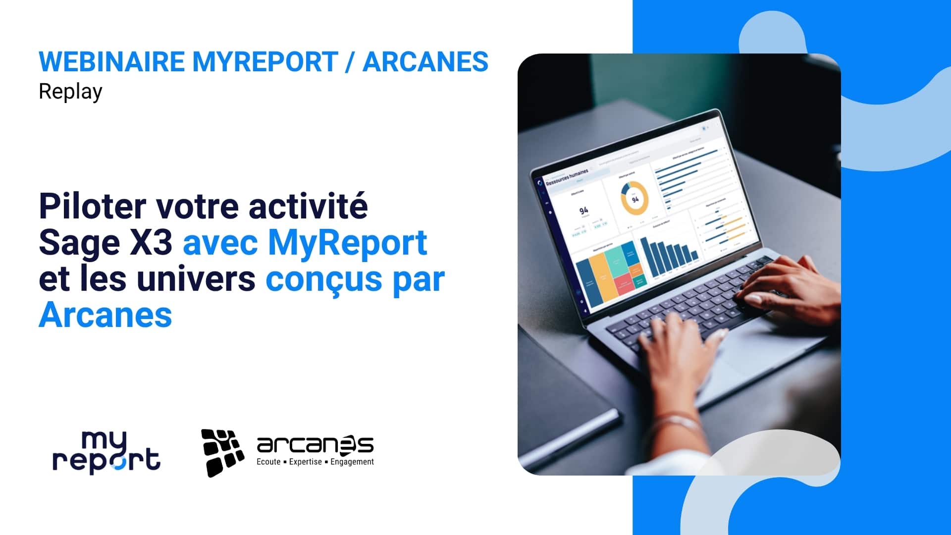 Illustration Piloter son activité Sage X3 avec Arcanes et MyReport